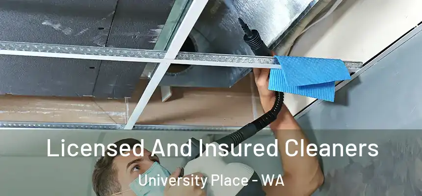  Licensed And Insured Cleaners University Place - WA