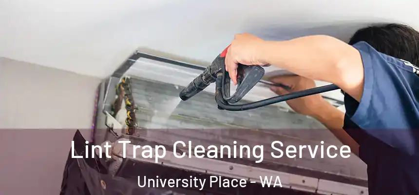  Lint Trap Cleaning Service University Place - WA